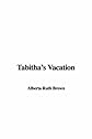 Tabitha's Vacation