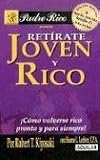 Retirate Joven y Rico / Retire Young and Rich
