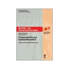 Chancengleich und familienfreundlich. Analyse und Handlungsempfehlngen