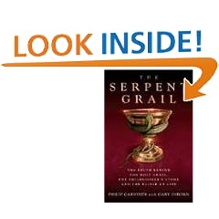 The Serpent Grail: The Truth Behind the Holy Grail, the Philosopher's Stone and the Elixir of Life