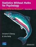 Statistics Without Maths for Psychology: Using Spss for Windows