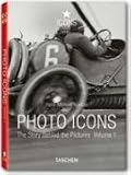 Photo-Icons 1 - (1827 - 1926): Die Geschichte hinter den Bildern - Hans-Michael Koetzle