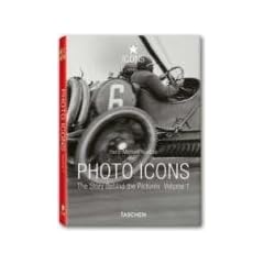 Photo-Icons 1. (1827 - 1926): Die Geschichte hinter den Bildern
