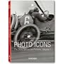 Photo-Icons 1. (1827 - 1926): Die Geschichte hinter den Bildern