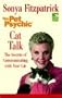 Cat Talk: The Secrets of Communicating with Your Cat