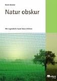 Natur obskur: Wie Jugendliche heute Natur erfahren