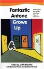 Fantastic Antone Grows Up: Adolescents and Adults With Fetal Alcohol Syndrome