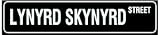 LYNYRD SKYNYRD STREET rock band road sign