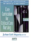 Core Curriculum for Critical Care Nursing Core Curriculum for Critical Care Nursing