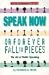 Speak Now or Forever Fall to Pieces (The Princeton Review)