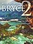 Real World Bryce 2. The Art of Digital Landscape