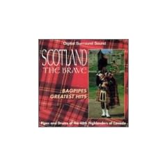 Scotland the Brave: Bagpipes Greatest Hits (Audio Cassette)