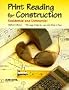 Print Reading for Construction with Print
