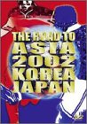 THE ROAD TO ASIA KOREA/JAPAN 2002ワールドカップ出場全32カ国プレビュー[DVD SPECIAL BOX]