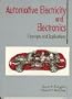 Automotive Electricity and Electronics: Concepts and Applications