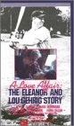 Love Affair: Eleanor & Lou Gehrig Story