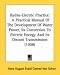 Hydro-Electric Practice: A Practical Manual Of The Development Of Water Power, Its Co...