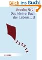 Das kleine Buch der Lebenslust (HERDER spektrum)