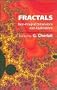 Fractals: Non-Integral Dimensions and Applications