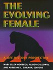 The Evolving Female : A Life-history Perspective