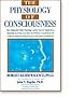 The Physiology of Consciousness