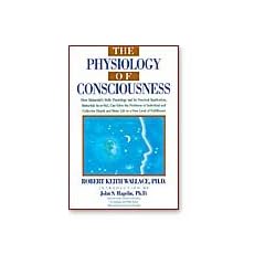 The Physiology of Consciousness