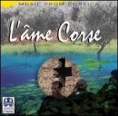 Revue Donnisulana  / L' Ame Corse: Music from Corsica