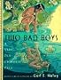 Two Bad Boys: A Very Old Cherokee Tale