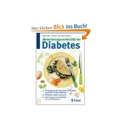 Kochbuch f�r Diabetiker. Auch mit vollwertigen Rezepten f�r die vegetarische K�che