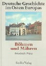 Deutsche Geschichte im Osten Europas: B�hmen und M�hren - 