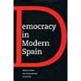 Democracy in Modern Spain