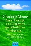 Sam, George und ein ganz gewöhnlicher Montag