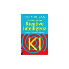 Entdecken Sie Ihre  Kreative Intelligenz: 10 Wege zur vollen Entfaltung