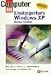  : Einsteigerkurs Windows XP Home Edition: Der große Windows XP-Einsteigerkurs. Vom Einsteiger zum Windows-Profi. Computent statt compliziert. Computent statt compliziert. Computent statt compliziert
