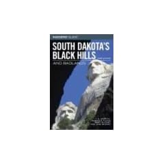 Insiders Guide. to South Dakotas Black Hills & Badlands 3rd