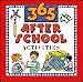 365 After School Activities