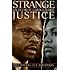 Strange Justice: The Selling of Clarence Thomas
