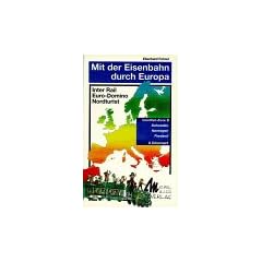 Mit der Eisenbahn durch Europa, Schweden, Norwegen, Finnland (InterRail-Zone B) und D�nemark