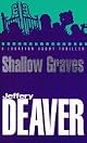 Shallow Graves