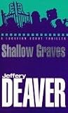 Shallow Graves