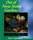 Out of Nova Scotia Gardens Marie Nightingale