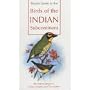 Pocket Guide to the Birds of the Indian Subcontinent (Helm Field Guides)