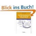 Qualit�tsmanagement in der Arztpraxis - erfolgreich umgesetzt: Mit Handlungsanleitungen, Arbeitshilfen und Checklisten f�r niedergelassene �rzte