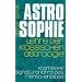 Astrosophie. Lehre der klassischen Astrologie: Astrosophie als kosmische Signaturenlehre des Menschenbildes, in 2 Bdn., Bd.1: Als kosmische ... und Lehre der klassischen Astrologie