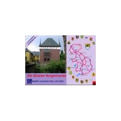 Die D�rener Burgenrunde: Radeln zwischen Rur und Eifel. Einschlie�lich zwischen Rur und Eifel