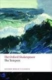 The Oxford Shakespeare: The Tempest (The Oxford Shakespeare: Oxfords World's Classics)