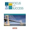 Focus on Success - The new edition - Allgemeine Ausgabe: B1-B2 - Sch�lerbuch