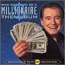 Various Artists - Who Wants To Be A Millionaire: The Album (2000 TV Series)[BLISTERPACK] - Zortam Music