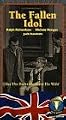 Fallen Idol [VHS]