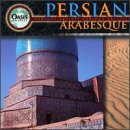 Persian Arabesque by  Ron Korb, Donald Quan, and Stephen Bacchus 